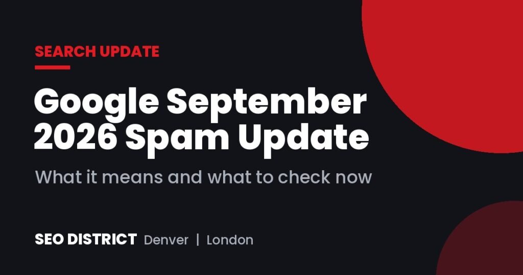 Google September 2026 spam update: what it means and what to check